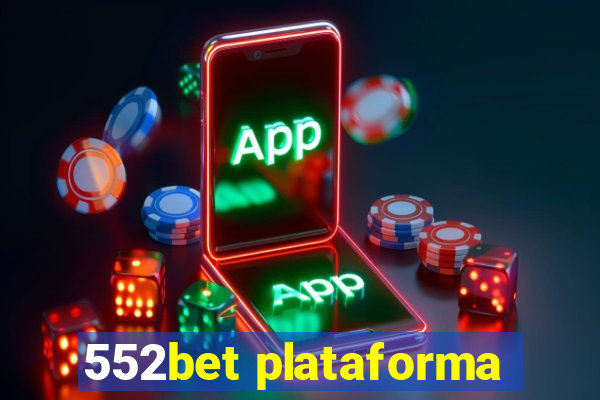 552bet plataforma